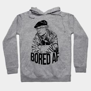 Bored AF Hoodie